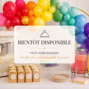 🎂 Pack Anniversaire – Une fête clé en main pour petits et grands !